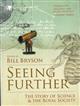 Seeing Further: The Story of Science and the Royal Society