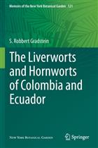 The Liverworts and Hornworts of Colombia and Ecuador