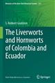 The Liverworts and Hornworts of Colombia and Ecuador