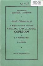 A Key to the British Freshwater Cyclopid and Calanoid Copepods with ecological notes