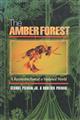The Amber Forest: A Reconstruction of a Vanished World