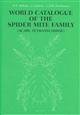 World Catalogue of the Spider Mite Family (Acari: Tetranychydae) with reference to taxonomy, synonymy, host plants
