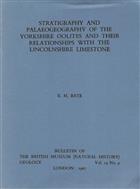 Stratigraphy and Palaeogeography of the Yorkshire Oolites and their Relationships with the Lincolnshire Limestone