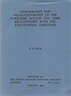 Stratigraphy and Palaeogeography of the Yorkshire Oolites and their Relationships with the Lincolnshire Limestone