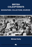 British Coleopterists: Biographies, Collections, Sources