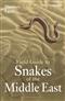 Field Guide to Snakes of the Middle East