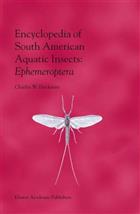 Encyclopedia of South American Insects: Ephemeroptera Illustrated Keys to Known Families, Genera and Species in South America