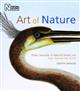 Art of Nature: Three Centuries of Natural History Art from Around the World