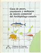 Guía de peces, crustáceos y moluscos de interés comercial del Archipiélago canario