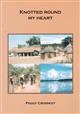 Knotted Round My Heart: Recollections of Life in Nigeria 1952-1959