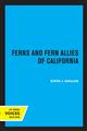 Ferns and Fern Allies of California