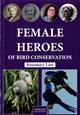  Female Heroes of Bird Conservation