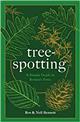 Tree-spotting: A Simple Guide to Britain's Trees