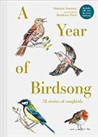 A Year of Birdsong: 52 Stories of Songbirds