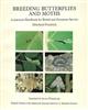 Breeding Butterflies and Moths: A Practical Handbook for British and European Species