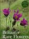 Britain's Rare Flowers