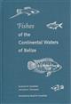 Fishes of the Continental Waters of Belize