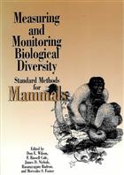 Measuring and Monitoring Biological Diversity: Standard Methods for Mammals