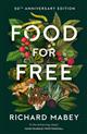 Food for free: 50th Anniversary Edition