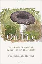 On Life: Cells, Genes, and the Evolution of Complexity