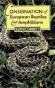 Conservation of European Reptiles and Amphibians