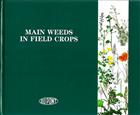 Main Weeds in Field Crops