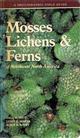 Mosses, Lichens and Ferns of Northwest North America