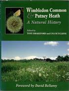 Wimbledon Common and Putney Heath: A Natural History