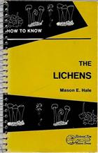 How to Know the Lichens (Pictured Key Nature Series)