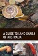 A Guide to Land Snails of Australia