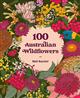 100 Australian Wildflowers