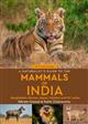 A Naturalist's Guide to the Mammals of India