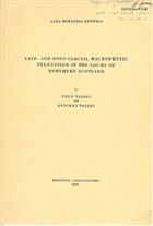 Late- and Post-Glacial Macrophytic Vegetation in the Lochs of Northern Scotland