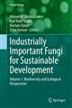 Industrially Important Fungi for Sustainable Development: Vol.1: Biodiversity and Ecological Perspectives