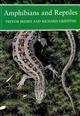 Amphibians and Reptiles A Natural History of the British Herpetofauna