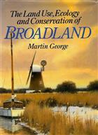  Land Use, Ecology and Conservation of Broadland