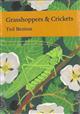 Grasshoppers and Crickets (New Naturalist 120)