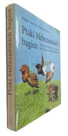 Ptaki Biebrzanskich Bagien / The birds of Biebrza's marshes / Die Vogel der Biebrza-Sumpfe