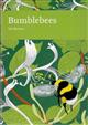 Bumblebees (New Naturalist 98)