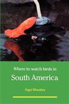 Where to Watch Birds in South America