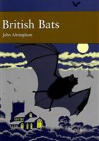 British Bats (New Naturalist 93)