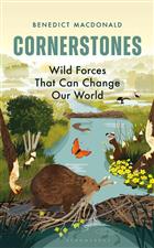 Cornerstones: Wild forces that can change our world