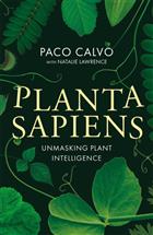 Planta Sapiens: Unmasking Plant Intelligence