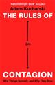 The Rules of Contagion: Why Things Spread - and Why They Stop