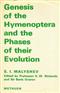 Genesis of the Hymenoptera and the Phases of their Evolution