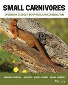 Small Carnivores: Evolution, Ecology, Behaviour and Conservation