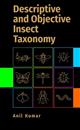 Descriptive And Objective Insect Taxonomy