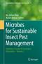 Microbes for Sustainable lnsect Pest Management: Hydrolytic Enzyme & Secondary Metabolite - Volume 2