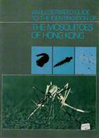 An Illustrated Guide to the indentification of the Mosquitoes of Hong Kong