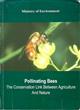 Pollinating Bees: The Conservation Link Between Agriculture and Nature